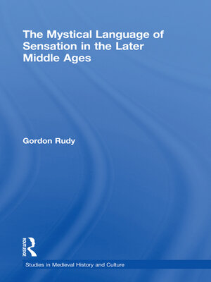 cover image of The Mystical Language of Sensation in the Later Middle Ages